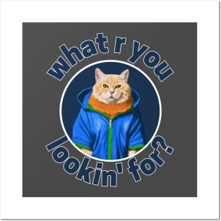 cat wearing blue jacket with what are you looking for sentences Posters and Art